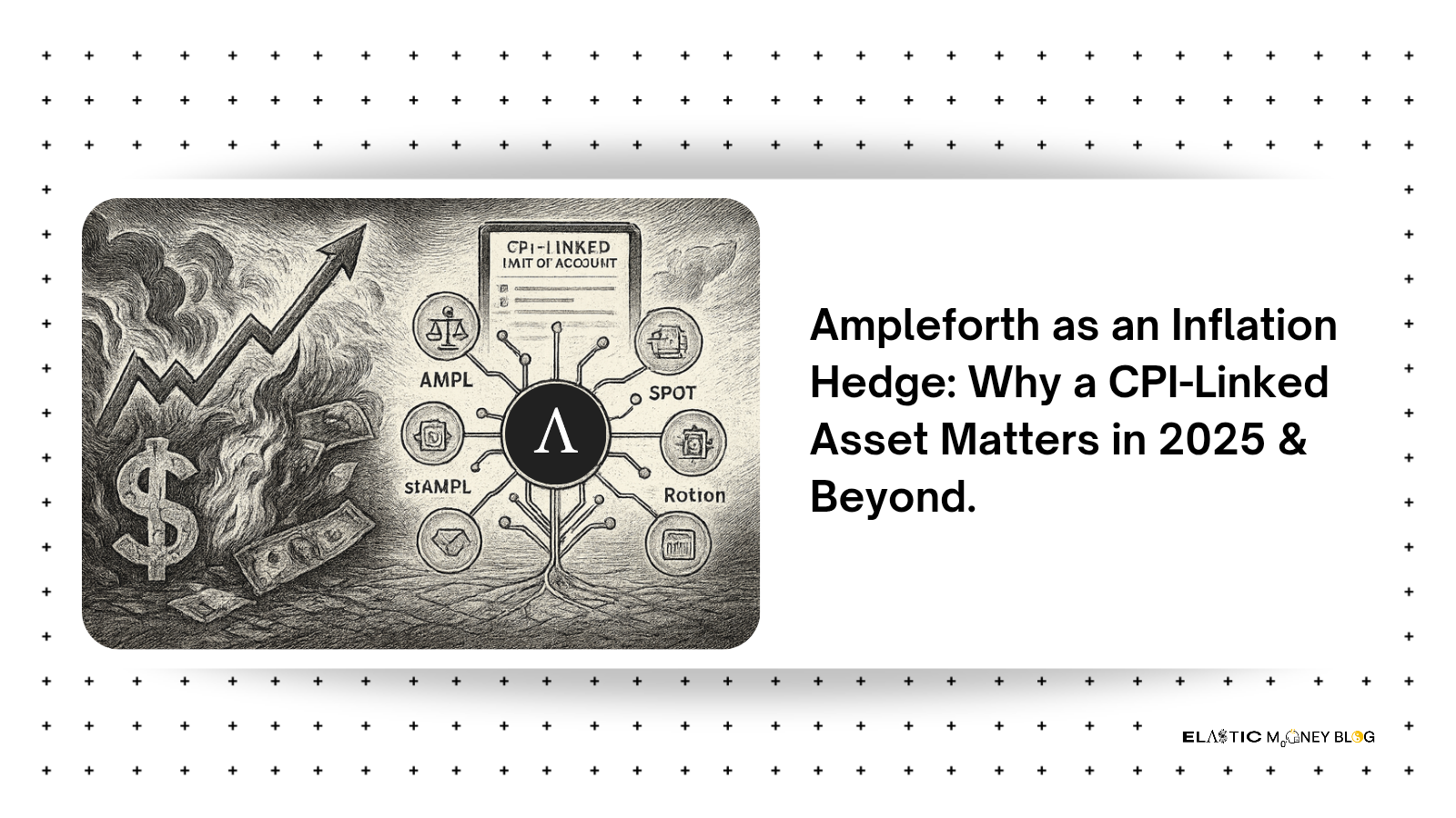 $AMPL as an Inflation Hedge: Why a CPI-Linked Asset Matters in 2025 & Beyond.