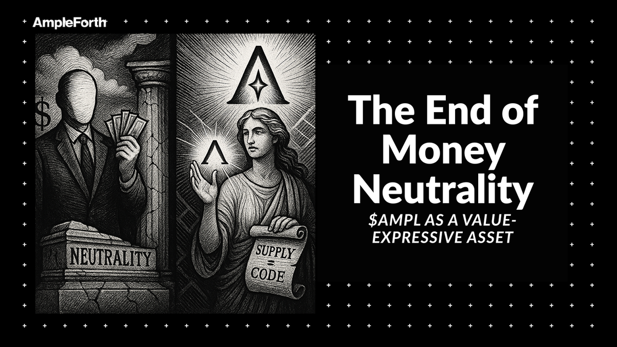 The End of Money Neutrality: $AMPL as a Value-Expressive Asset