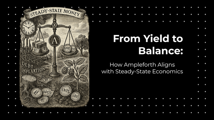 Ampleforth - From Yield to Balance
